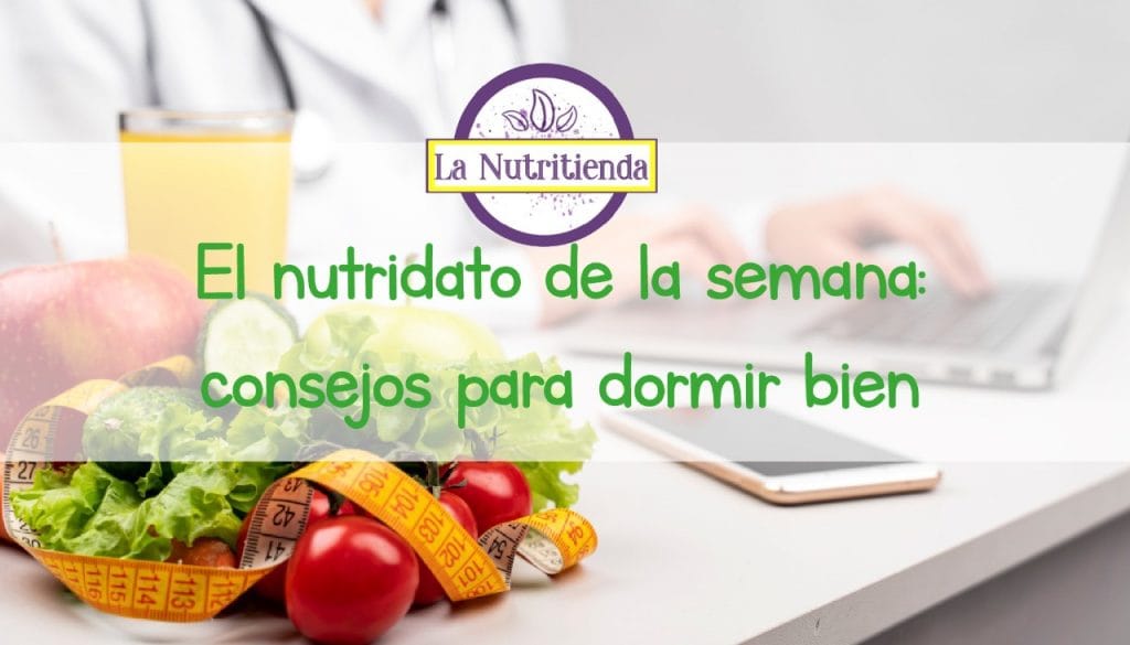 El nutridato de la semana: consejos para dormir bien