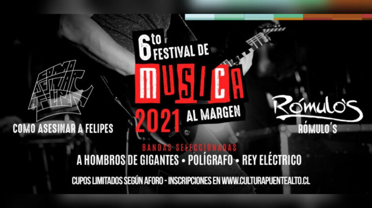 6to Festival Música al Margen: “Como Asesinar a Felipes” y “Rómulo’s” se presentarán en Puente Alto