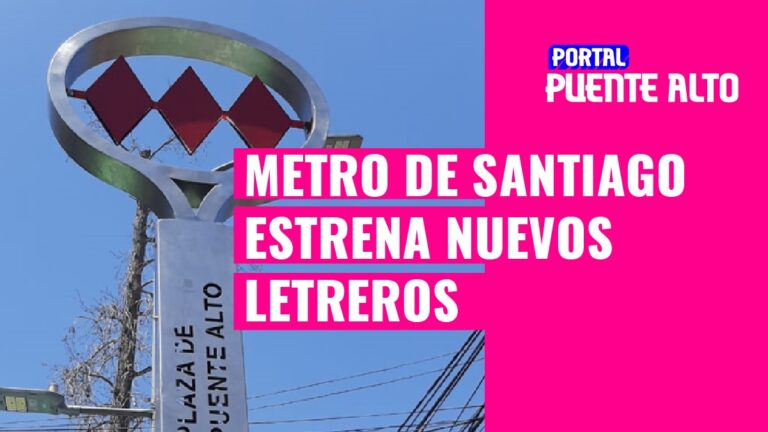 ¿Ya viste el de Plaza de Puente Alto? Metro de Santiago estrena nuevos letreros en sus estaciones